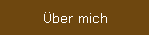 �ber mich