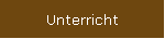 Unterricht